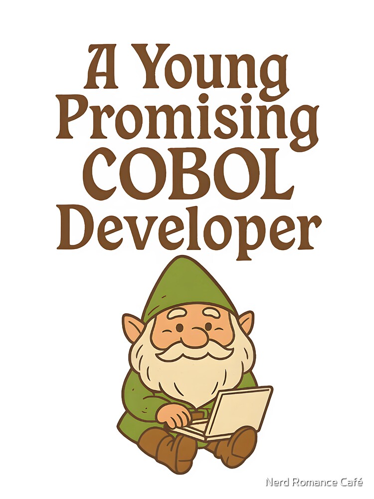 A Young Promising COBOL Developer by Nerd Romance Café