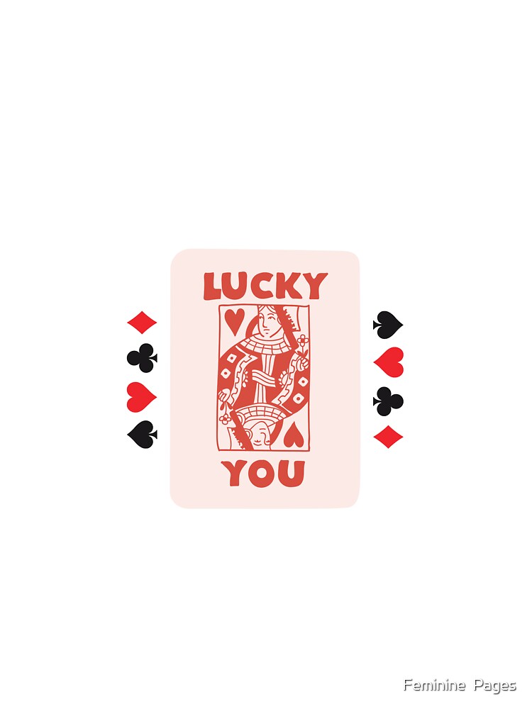 Lucky You Player Card by Feminine  Pages
