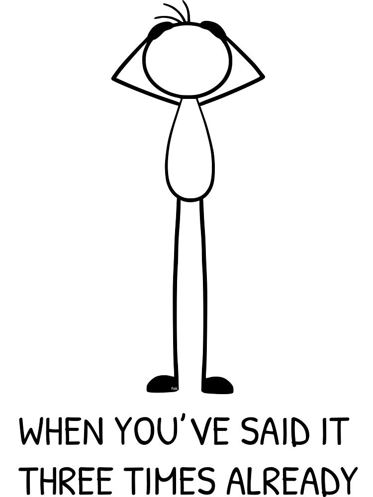When You've Said It Three Times Already Funny Teacher Shirt | Teacher Humor | Classroom Graphic Tee by Pebl-Co