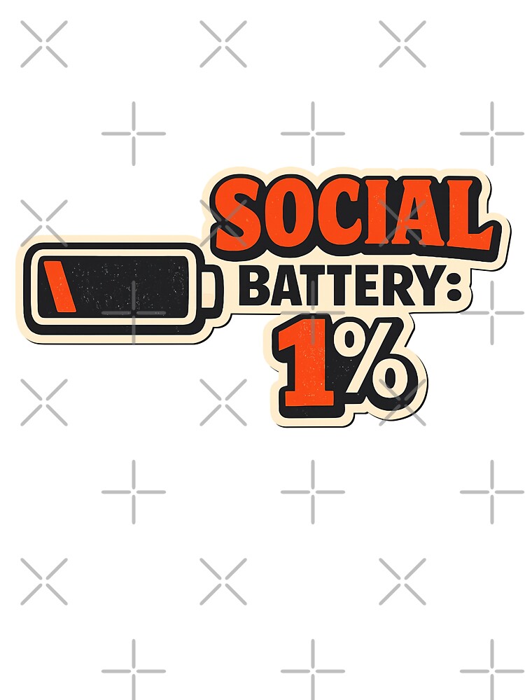 My Social Battery Is At 1% - Funny Introvert Gift by Art JSMY