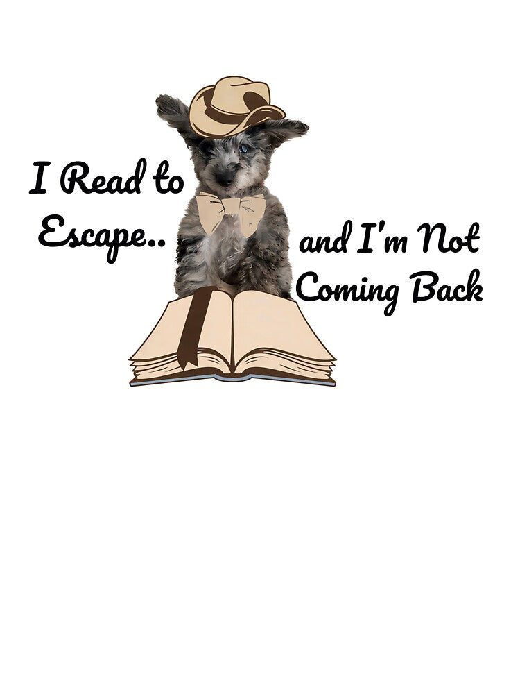 i read to escape.. and im not coming back | book jokes. T-Shirt by InkByDavid
