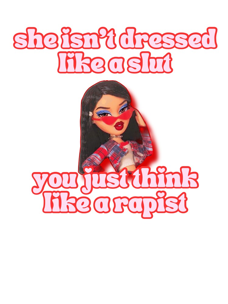 Bratz Feminist Tee: Clothing Doesn’t Equal Consent by ConTeeVersial