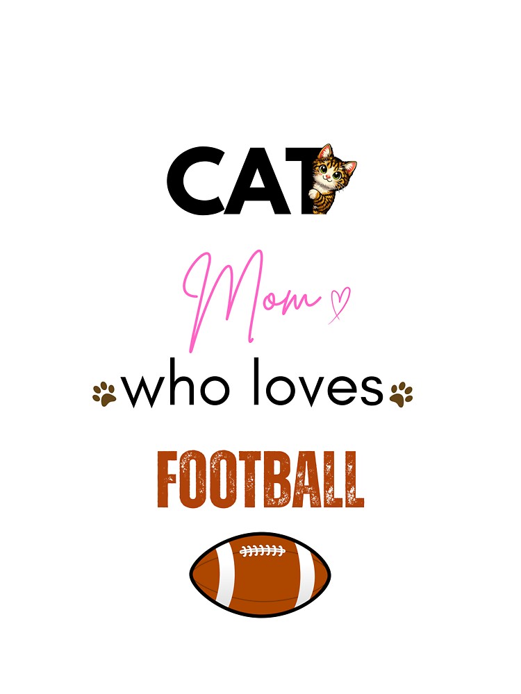 Cat Mom Who Loves Football (US) by PawFitt