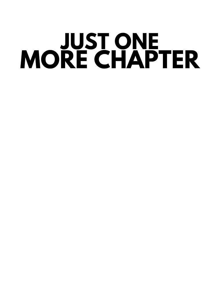 Just One More Chapter Sticker | Book Lover T-Shirt | Reading Aesthetic Gift by luvandsocial