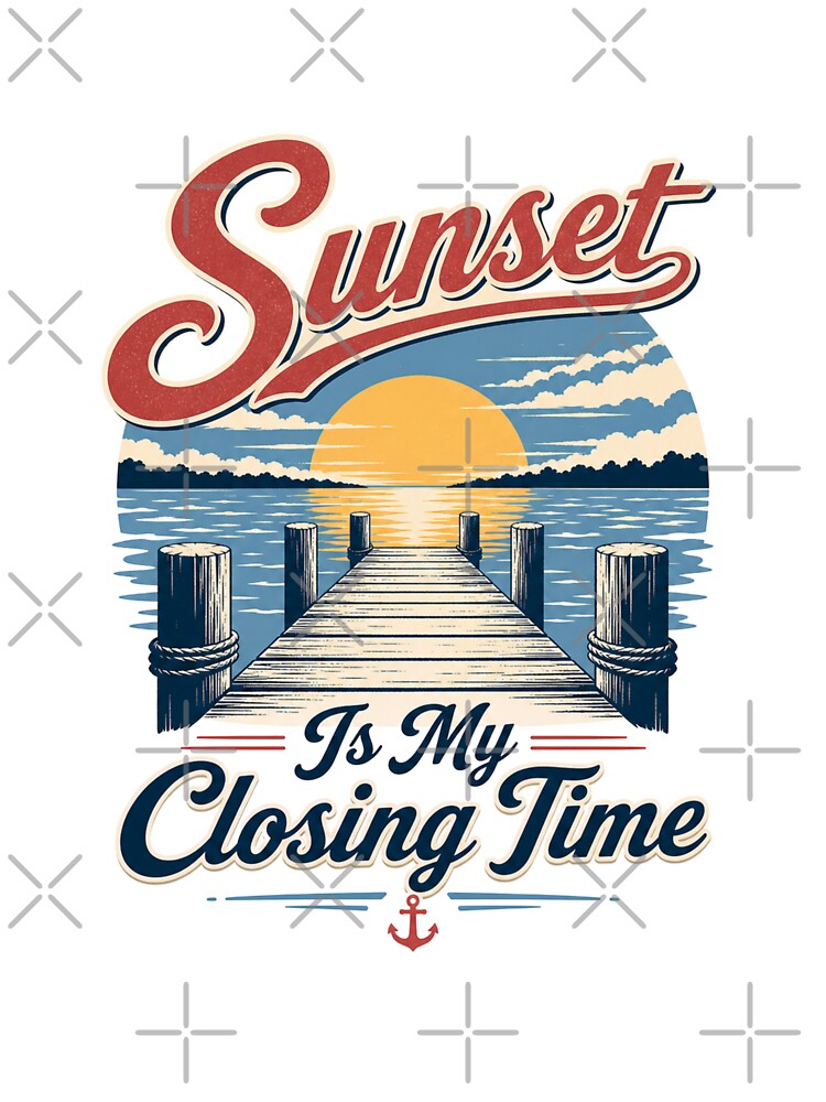 Sunset Closing Time - Vintage Lake Life by GoverArt