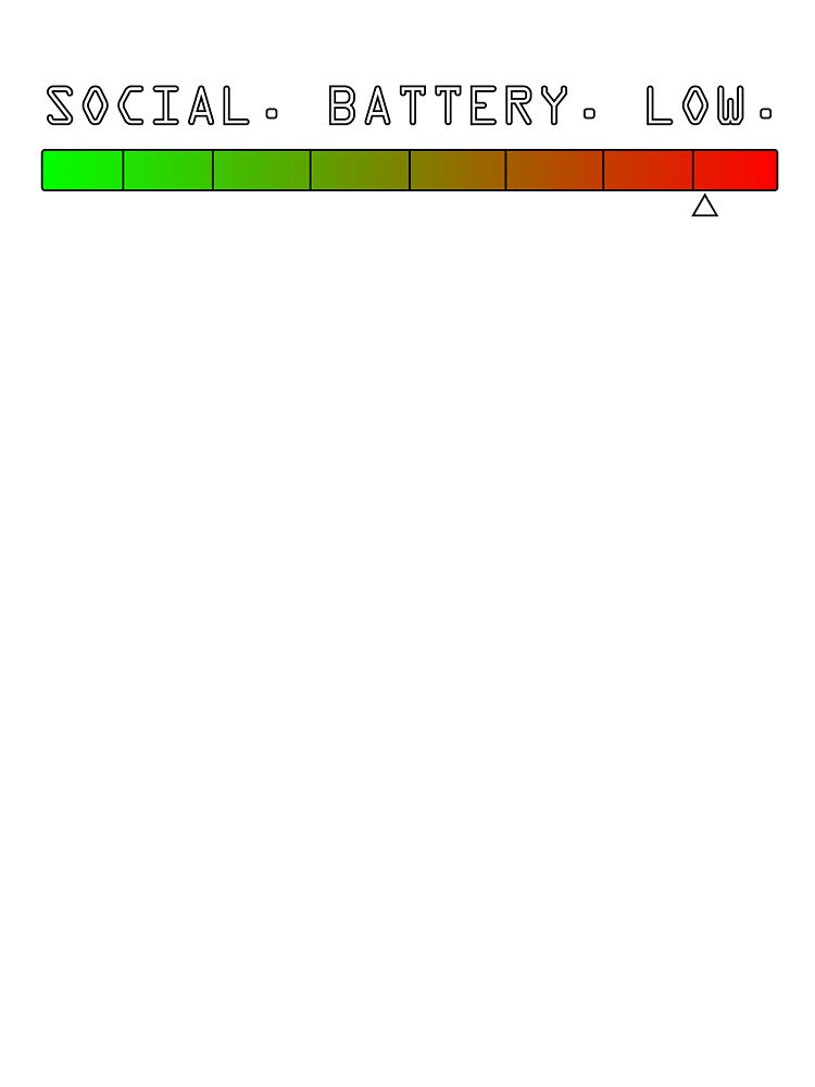 Social. Battery. Low. by IYCRT