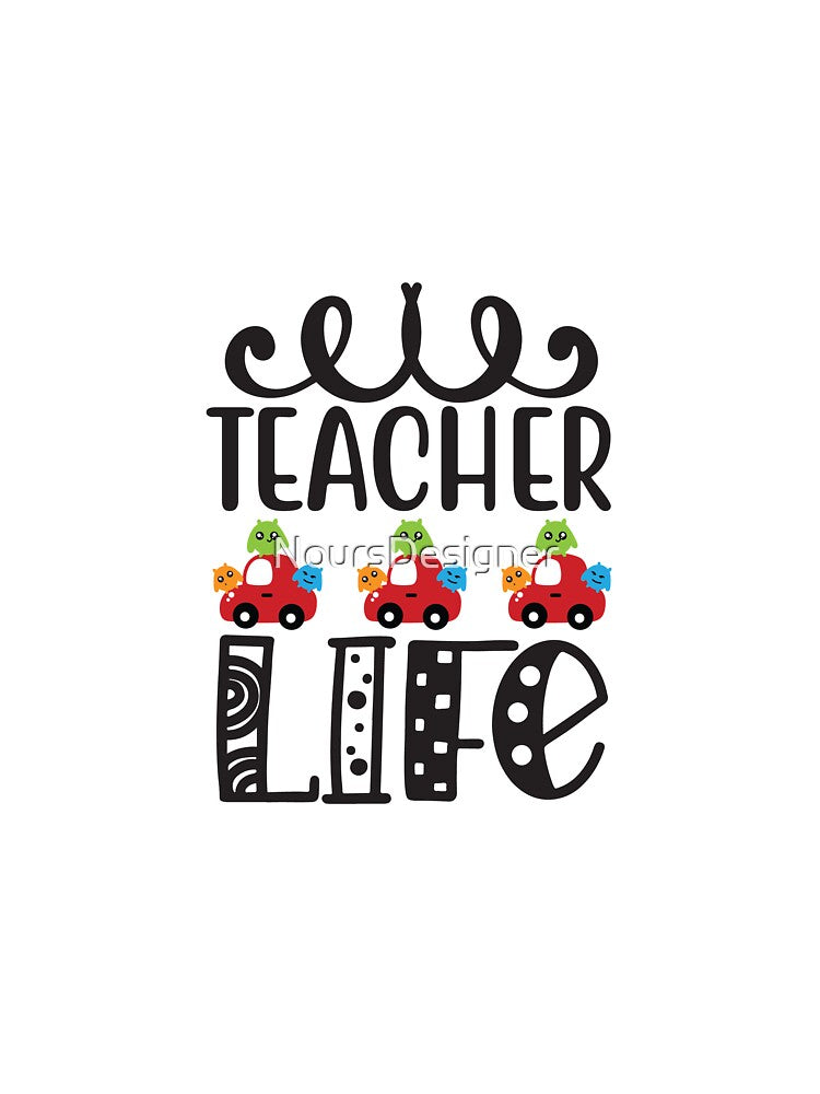 Teacher life by NoursDesigner