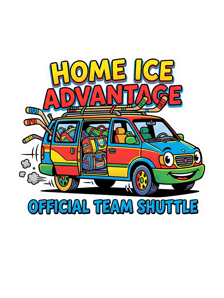 Home Ice Advantage Official Team Shuttle Funny Hockey Parent Design by coldbrewinkco