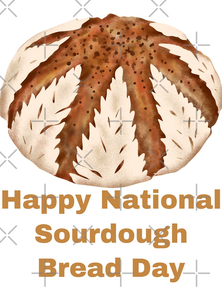 National Sourdough Bread Day by Simo0455