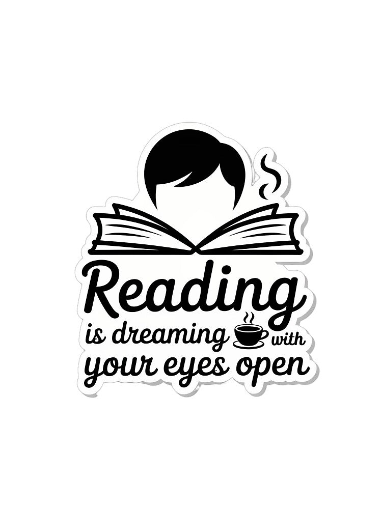 Reading is Dreaming with Your Eyes Open by NiftyWrx