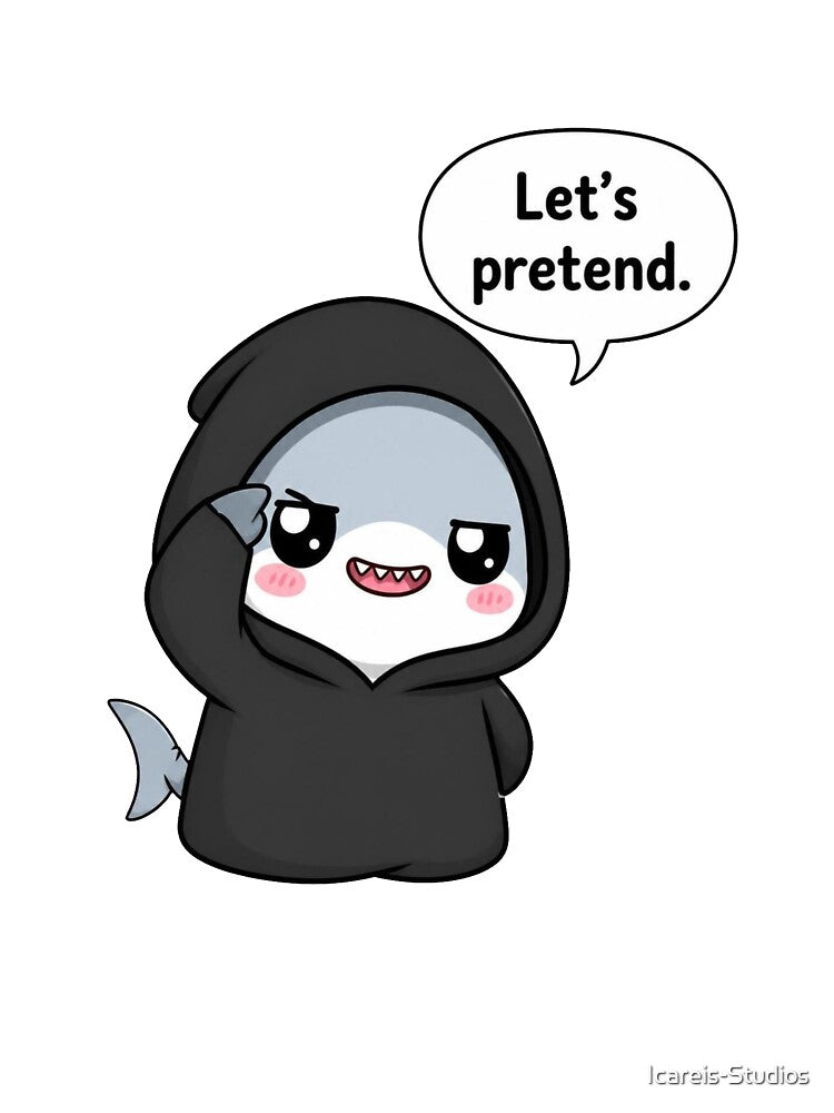 Sarcastic Shark – Let’s Pretend by Icareis-Studios