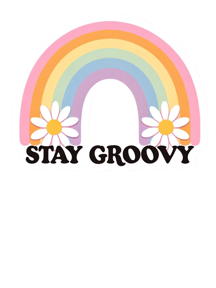 Stay Groovy Rainbow by NeatSplash