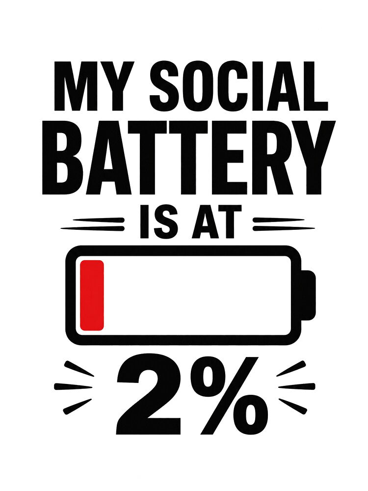 My Social Battery Is At 2% - Funny Introvert Tee by lexiangelus93