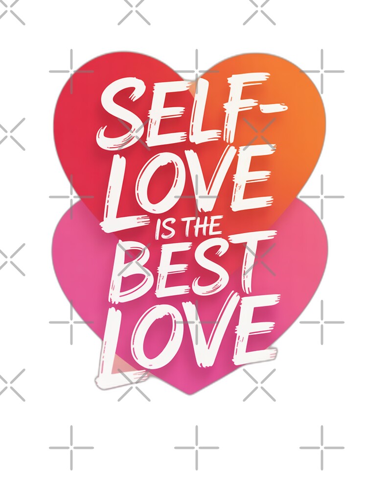 Self Love Is The Best Love | Motivational Quote Typography Design by Desgin0001