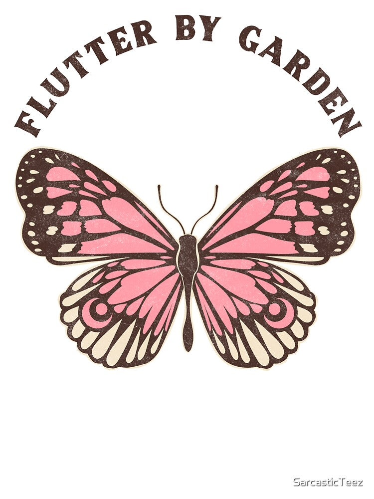 Flutter By Garden by SarcasticTeez