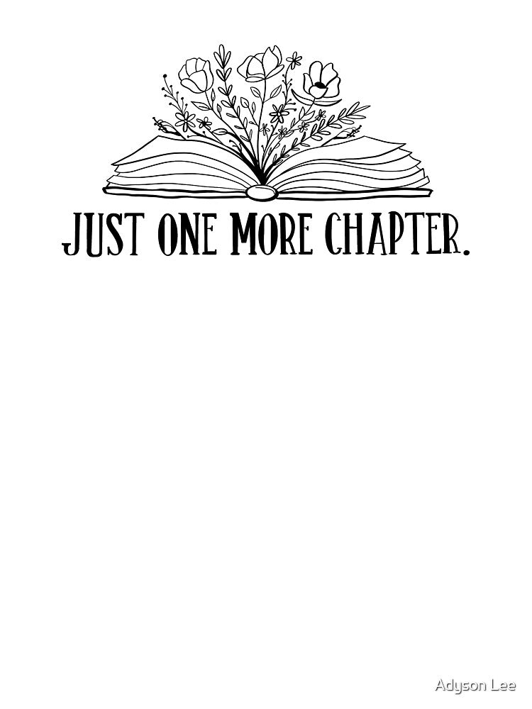 Just One More Chapter by Adyson Lee