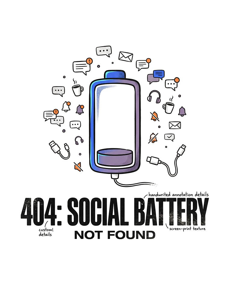404 Social Battery Not Found – Digital Overload Streetwear by Origamoart