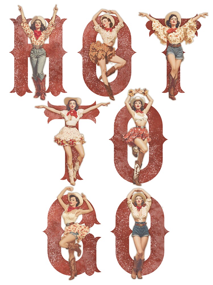 “Hot to Go” Retro Cowgirl Pin-Up Typography — Inspired by Chappell Roan by HotFluff