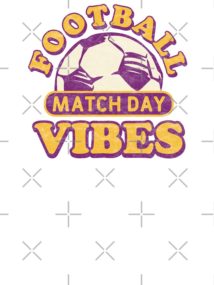 Match Day Vibes (Football Vibes) by Numero14
