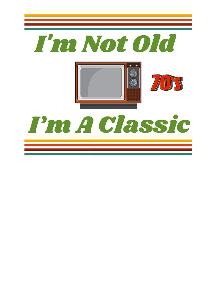 I'm Not Old 1970s Collection by Kaylews_Designs