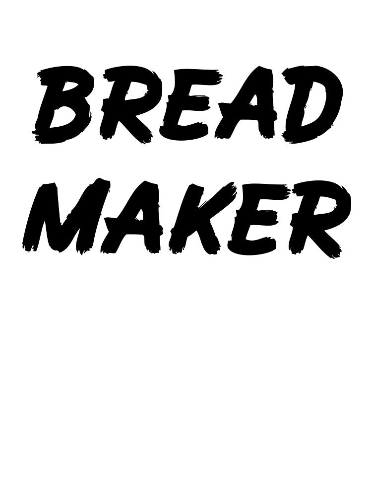 Bread Maker for Bread Making Lovers by Mochi-Merch