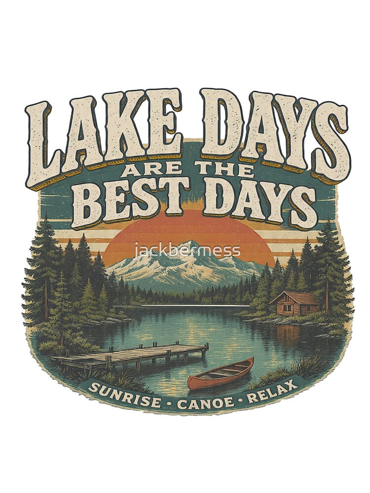 Lake Days Are The Best by jackbermess