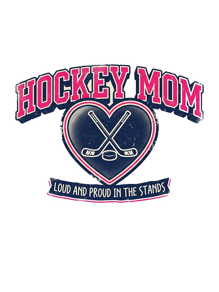 Hockey Mom Loud And Proud Funny Cheering Hockey Mom Design by coldbrewinkco