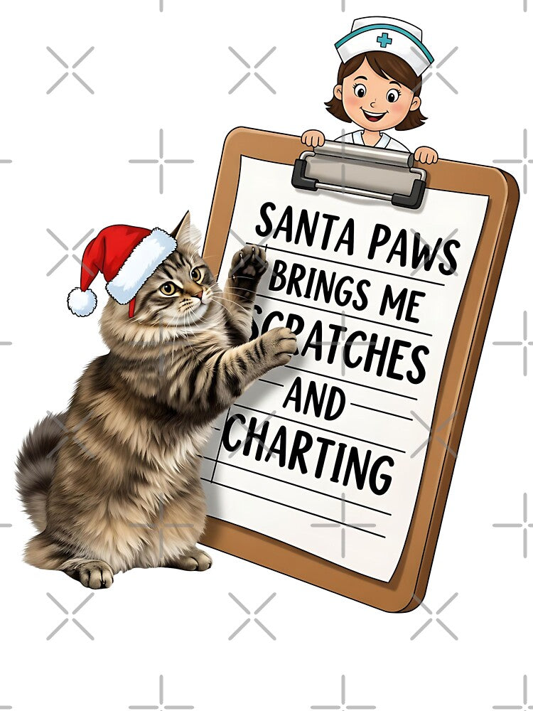 Santa Paws Brings Me Scratches and Charting | Nurse & Cat Lover Christmas Humor by CuteDesignables