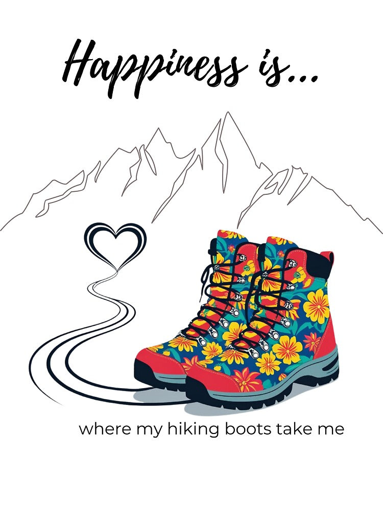 Hapiness Is Where My Hiking Boots Take Me – Colorful Floral Adventure Design by Chévere Nomad