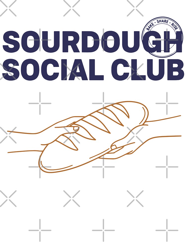Sourdough Social Club Local Bread Baking Era by LuminOrb