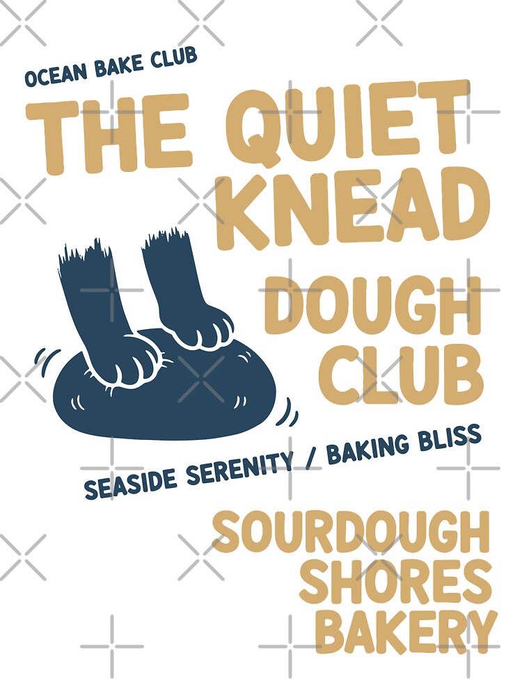 sourdough The Quiet Knead Dough Club Bakery by LuminOrb
