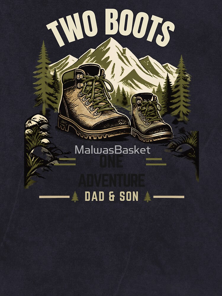 Two Boots One Advebture Dad And Son by MalwasBasket