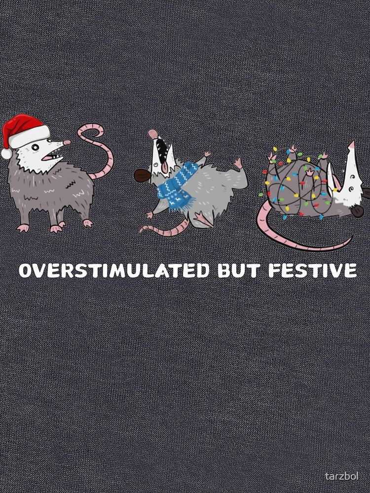 Festive Overstimulated Opossum Christmas Meme Design by tarzbol