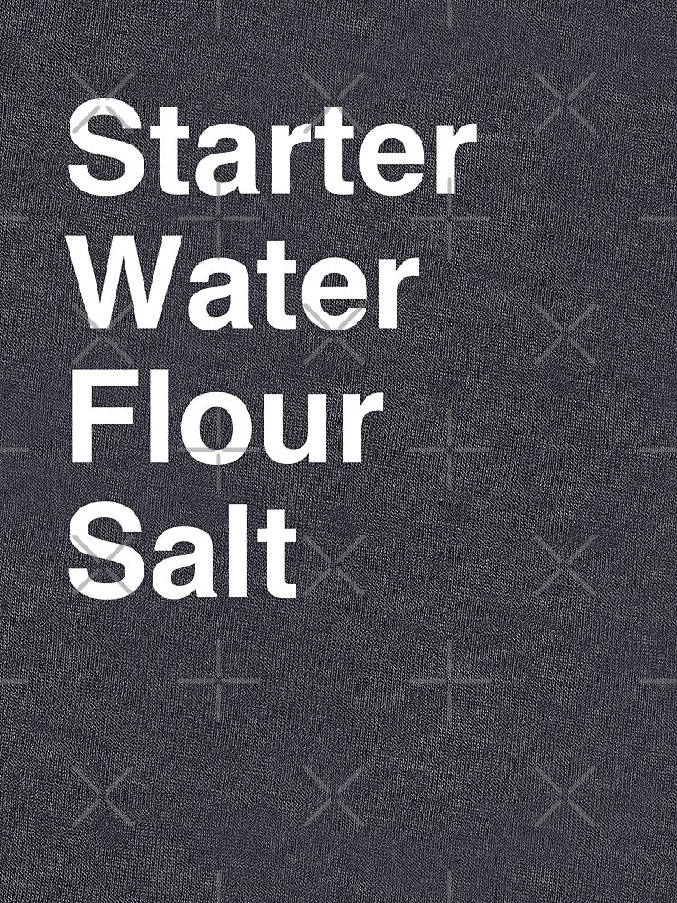 Sourdough Ingredients (White) | by PixelsandPulp