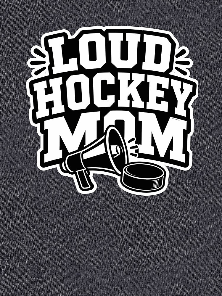 Loud Hockey Mom by EastEndTownie