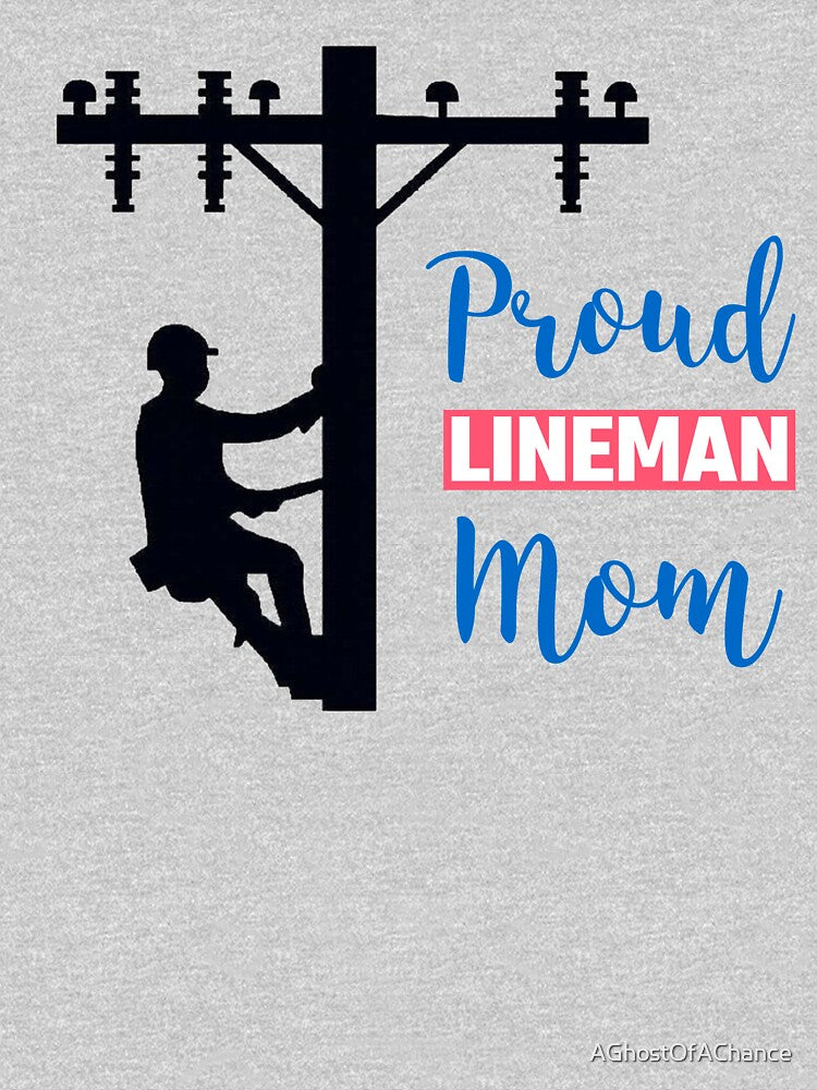 Proud Lineman Mom by AGhostOfAChance