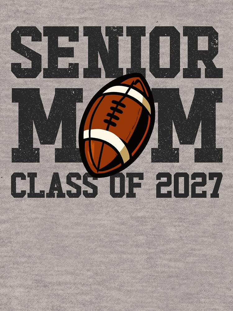 Senior Mom Class Of 2027 Football Mom Gear by DynamicDesign