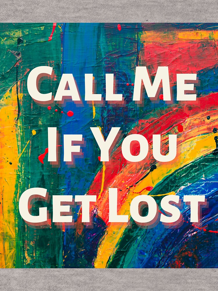 Call me if you get lost by Sherin Thissera
