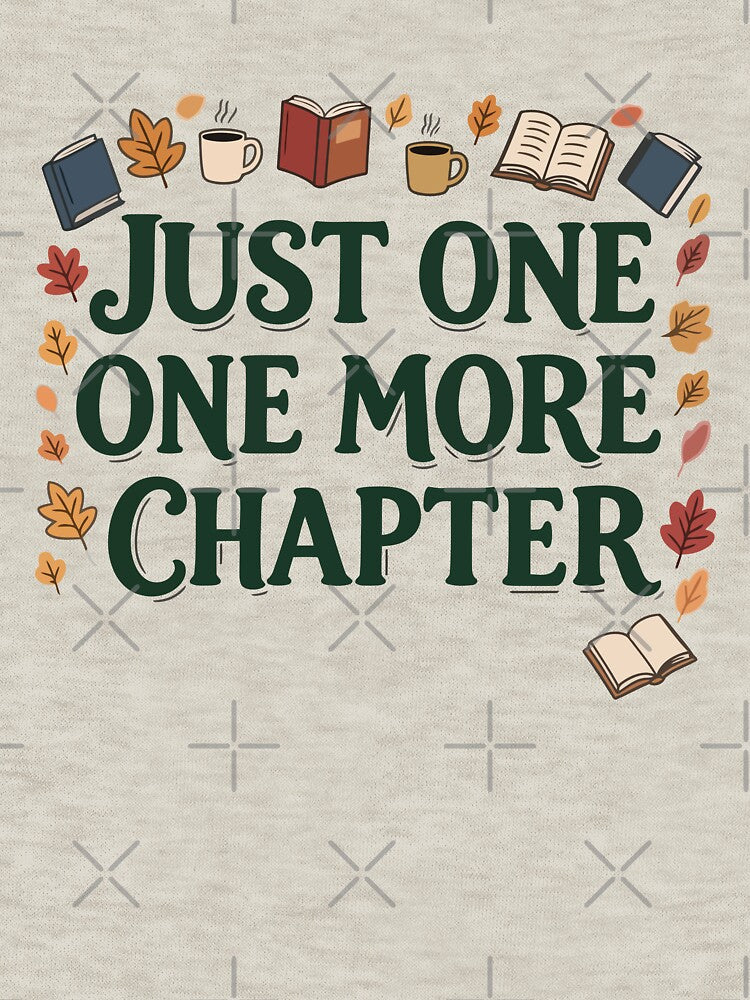 Just One More Chapter Book Lover by fadilow