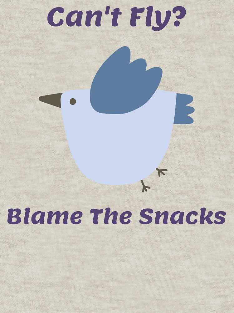 Can't Fly? Blame The Snacks funny Bird Watching Women by Jane Pierce Art