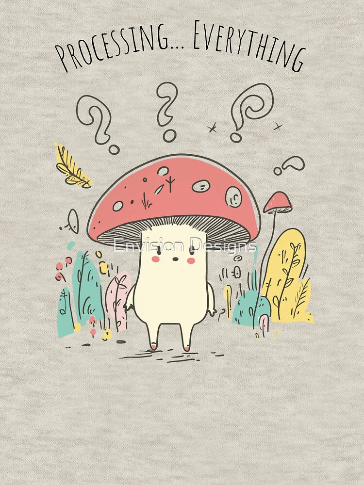 Overstimulated Mushroom Forest Sprite | Anxiety Whimsical Fungi by Envision Designs