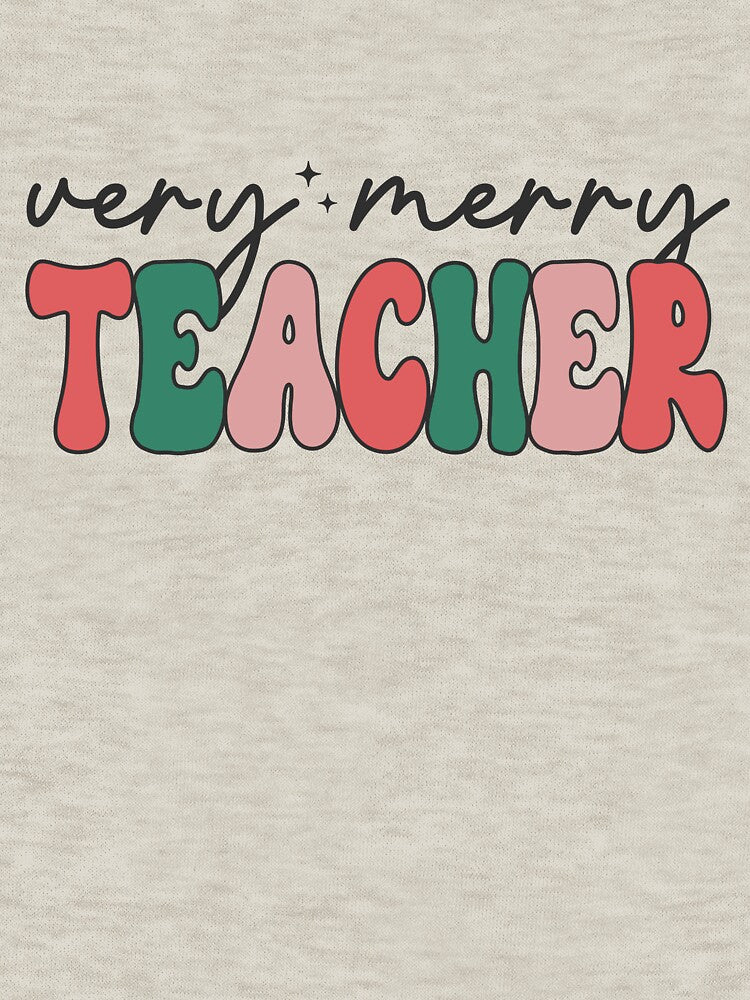 Very Merry Teacher, Holiday Teacher Shirt by DiatomDesigns