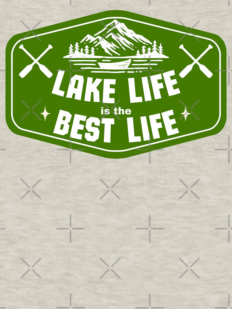 Lake Life is the Best Life by DesignsForThee