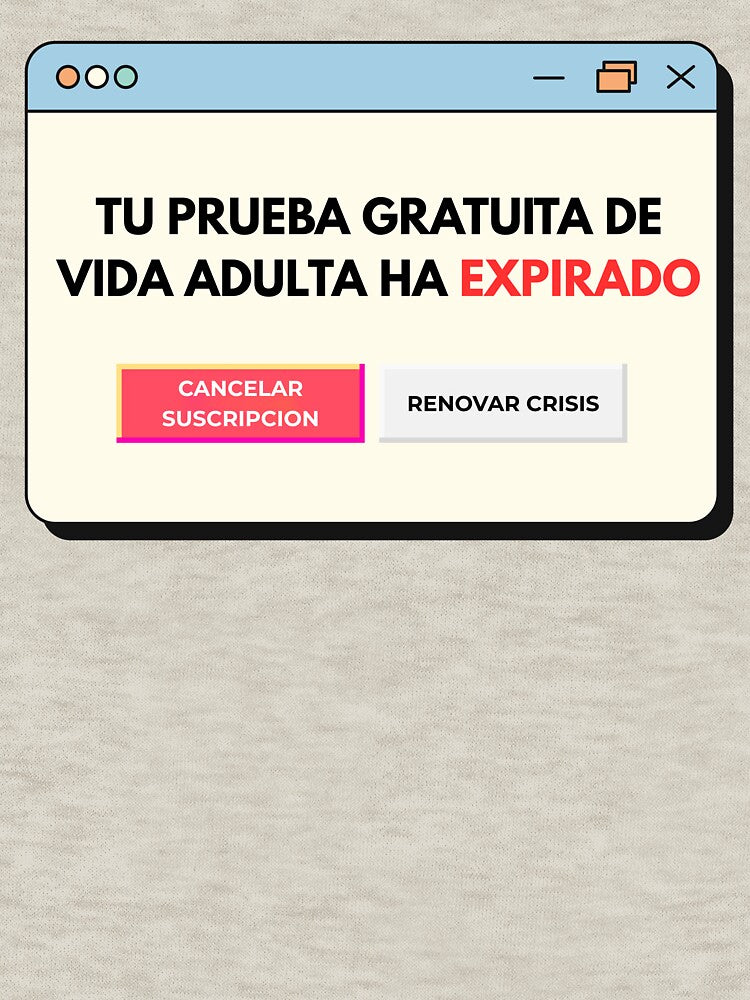 Free Trial Expired Adult Life Social Critique Meme by FabricArt-aura