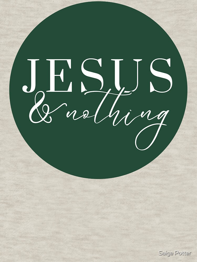 Jesus & Nothing by Saige Potter