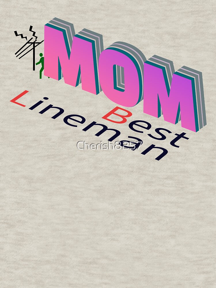 best lineman mom by Cherish8257