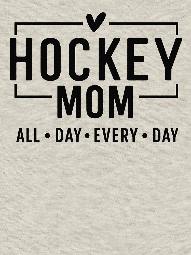Hockey Mom All Day Every Day Game Day Vibes by JaidaBruen