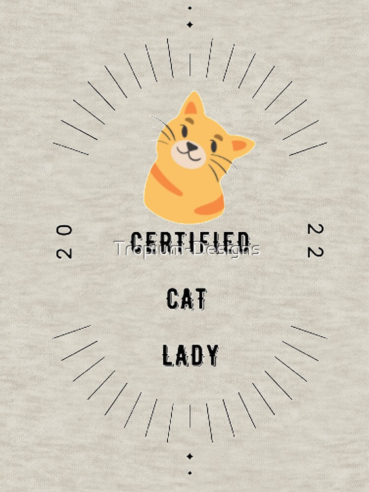 Certified Cat Lady. by Tropium-Designs