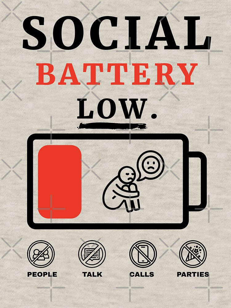 Social Battery Low Funny Introvert Social Anxiety Typography Quote by Akkhay