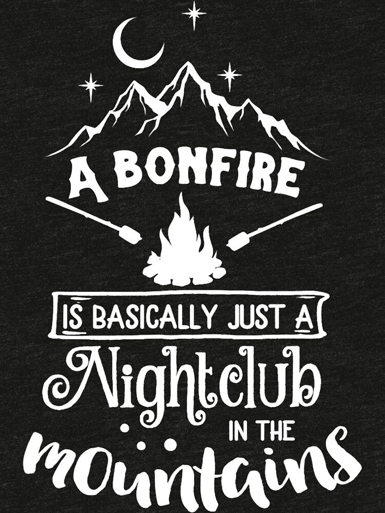 A Bonfire is Basically a Nightclub by LisaStu22